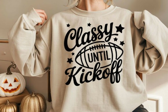 Classy Until Kickoff SVG Football Game – Crafts Meets Modern Graphics for Local Branding