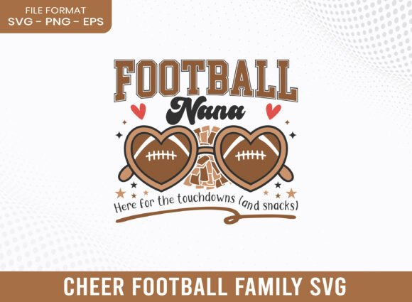 Football Nana Cheer Football Family SVG for Crafts & Brand Graphics