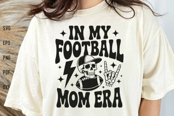 Retro in My Football Mom Era Shirt SVG: Graphics & Crafts